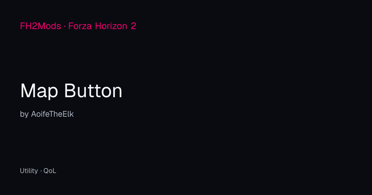 Map Button — Forza Horizon 2 Mod — FH2Mods